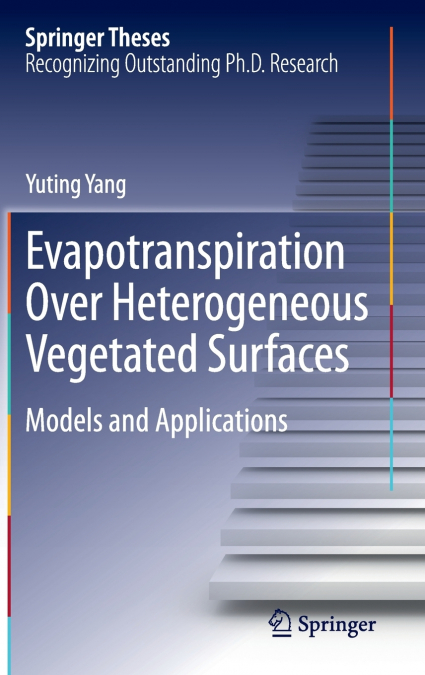 Evapotranspiration Over Heterogeneous Vegetated Surfaces