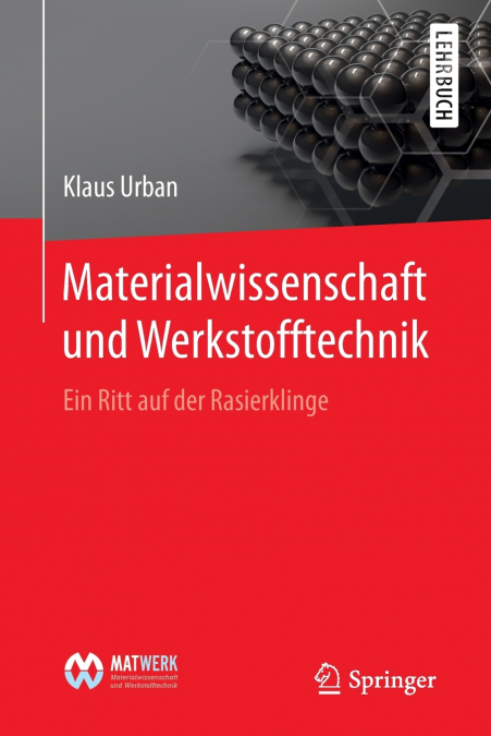 Materialwissenschaft und Werkstofftechnik