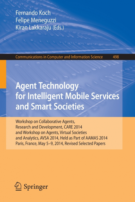 Agent Technology for Intelligent Mobile Services and Smart Societies