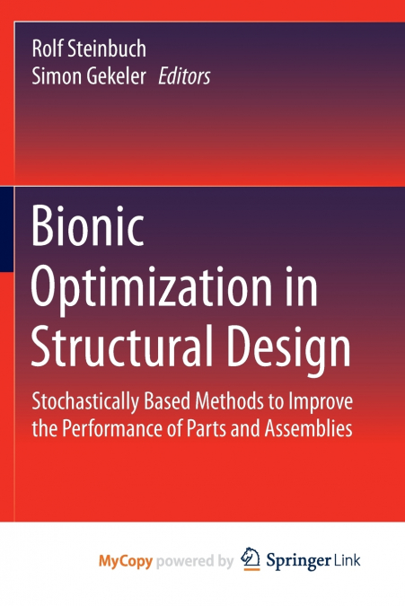 Bionic Optimization in Structural Design