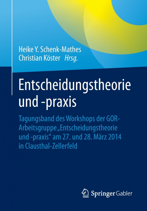 Entscheidungstheorie und -praxis