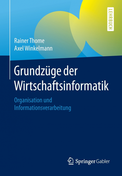Grundzüge der Wirtschaftsinformatik