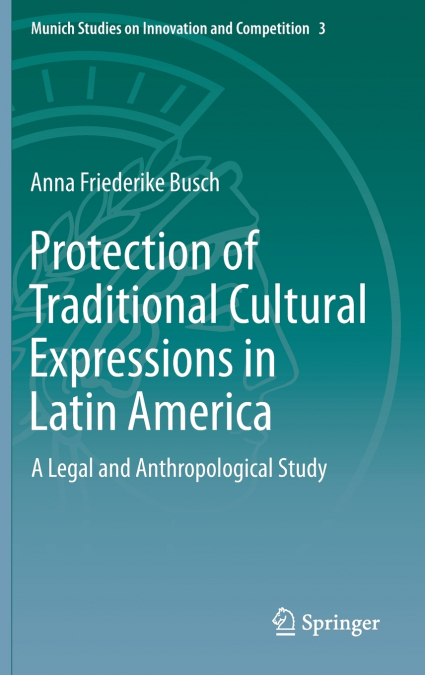Protection of Traditional Cultural Expressions in Latin America