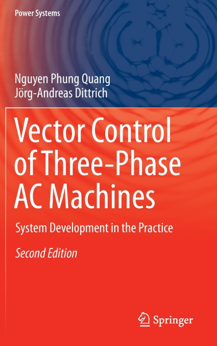 Vector Control of Three-Phase AC Machines