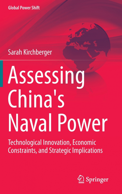 Assessing China’s Naval Power