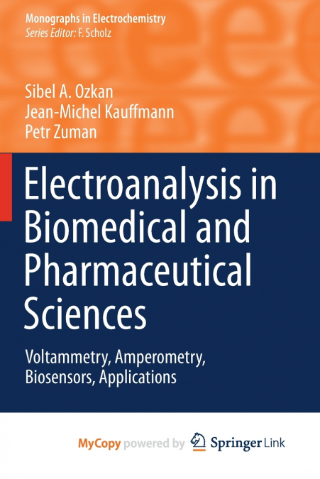 Electroanalysis in Biomedical and Pharmaceutical Sciences