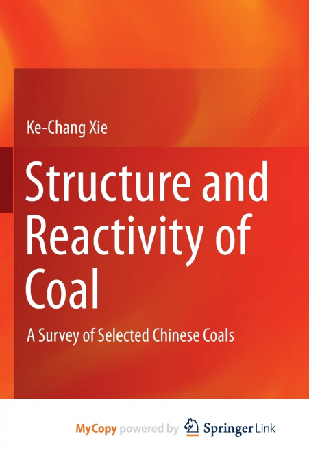 Structure and Reactivity of Coal