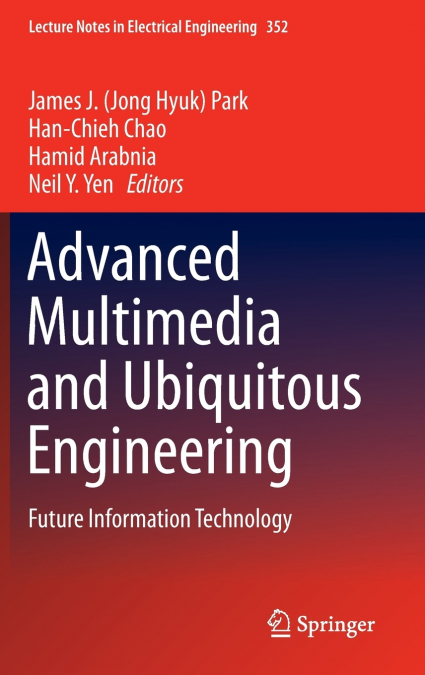 Advanced Multimedia and Ubiquitous Engineering