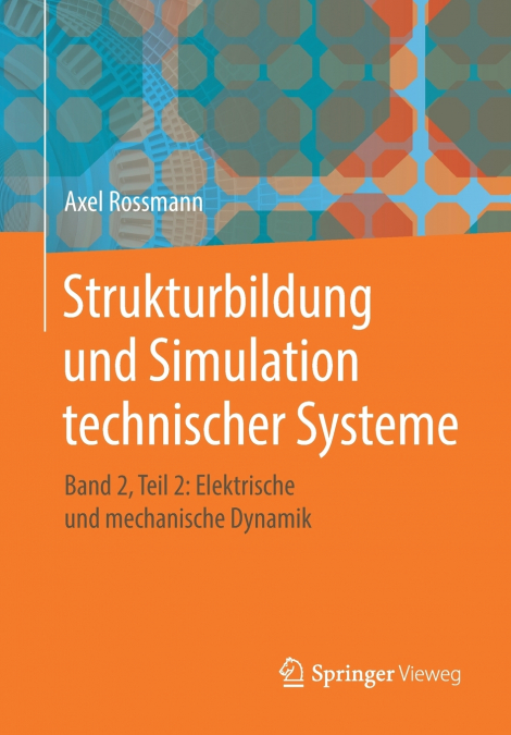 Strukturbildung und Simulation technischer Systeme