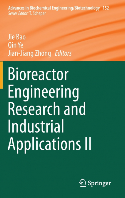 Bioreactor Engineering Research and Industrial Applications II