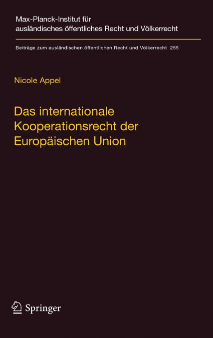 Das internationale Kooperationsrecht der Europäischen Union