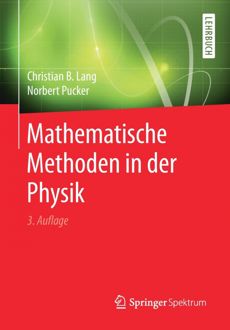 Mathematische Methoden in der Physik