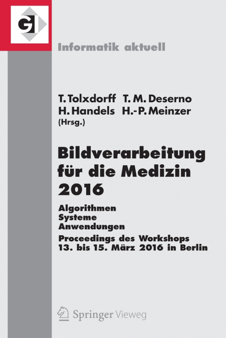Bildverarbeitung für die Medizin 2016