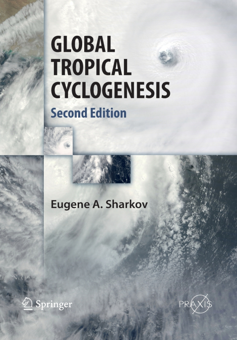 GLOBAL TROPICAL CYCLOGENESIS