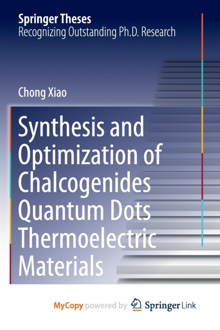 Synthesis and Optimization of Chalcogenides Quantum Dots Thermoelectric Materials