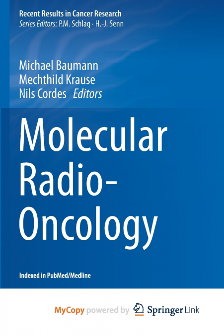 Molecular Radio-Oncology