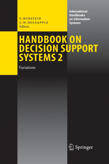 Handbook on Decision Support Systems 2