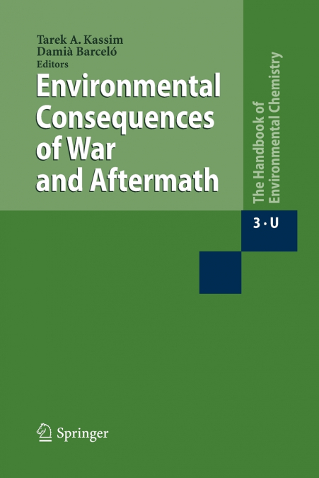 Environmental Consequences of War and Aftermath