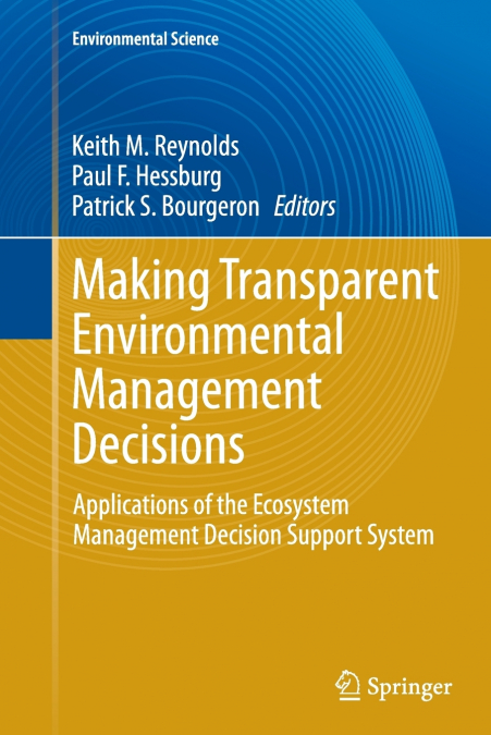 Making Transparent Environmental Management Decisions