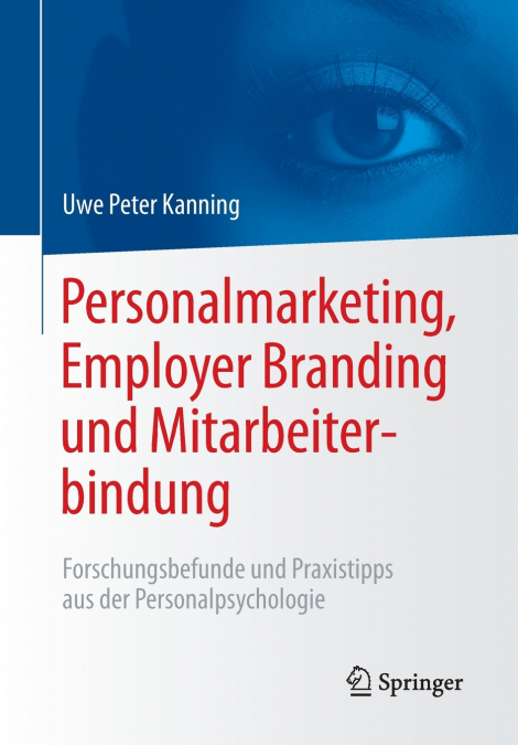 Personalmarketing, Employer Branding und Mitarbeiterbindung