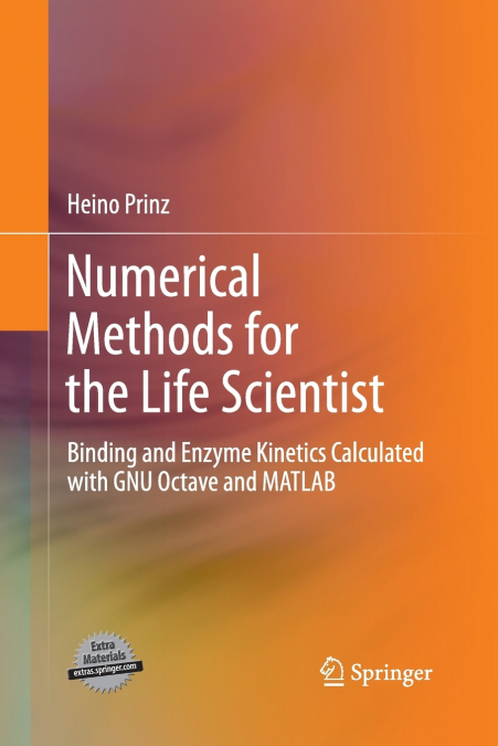 Numerical Methods for the Life Scientist