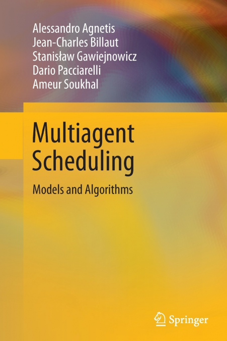 Multiagent Scheduling