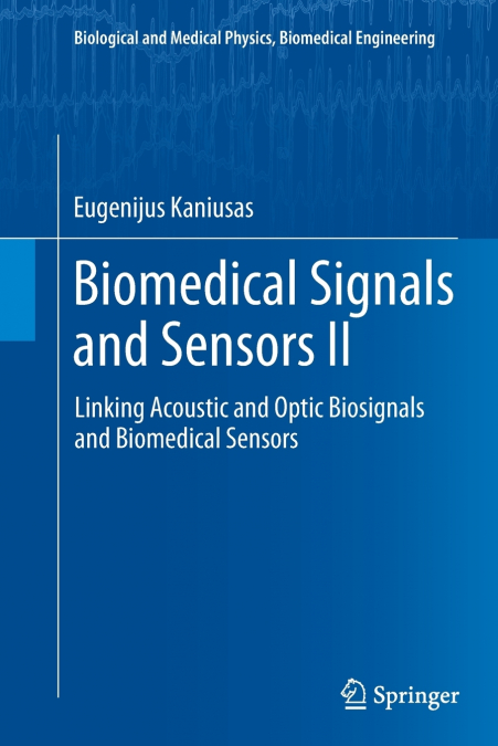 Biomedical Signals and Sensors II