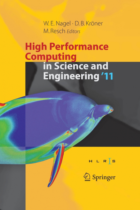 High Performance Computing in Science and Engineering ’11