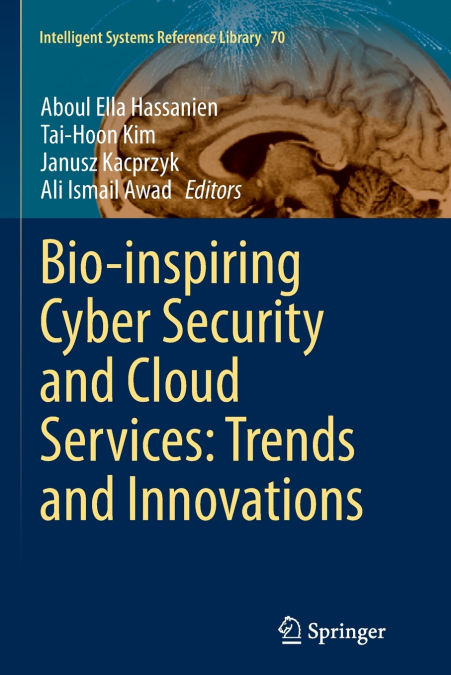 Bio-inspiring Cyber Security and Cloud Services