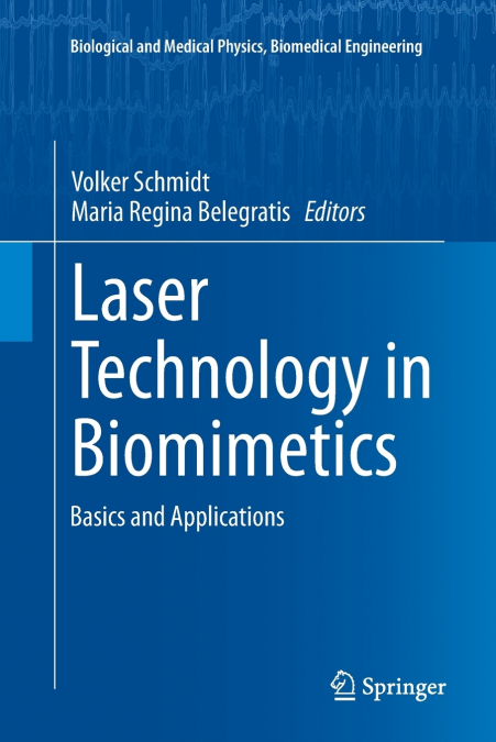 Laser Technology in Biomimetics