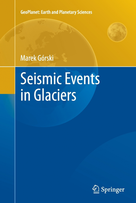 Seismic Events in Glaciers
