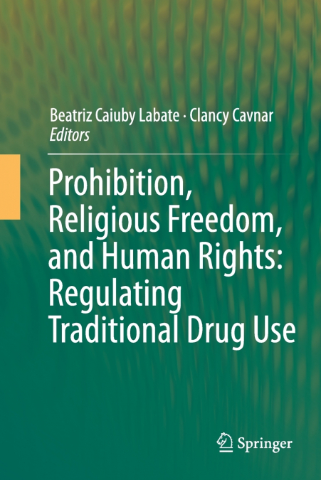 Prohibition, Religious Freedom, and Human Rights