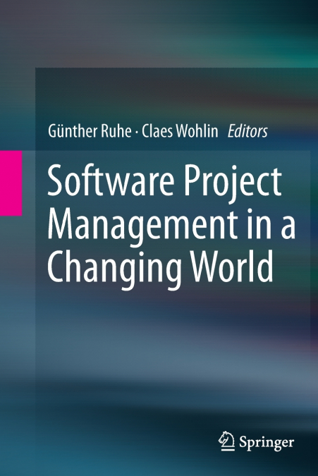 Software Project Management in a Changing World