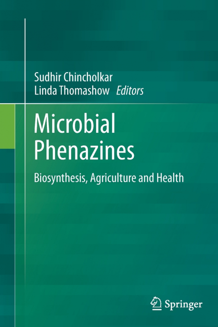 Microbial Phenazines