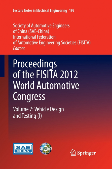 Proceedings of the FISITA 2012 World Automotive Congress
