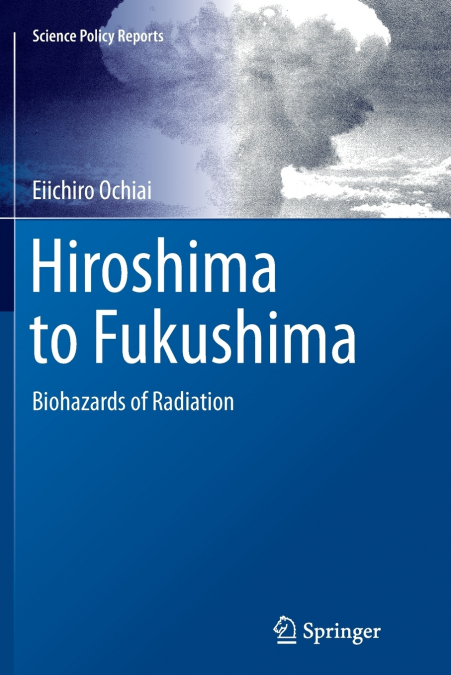 Hiroshima to Fukushima