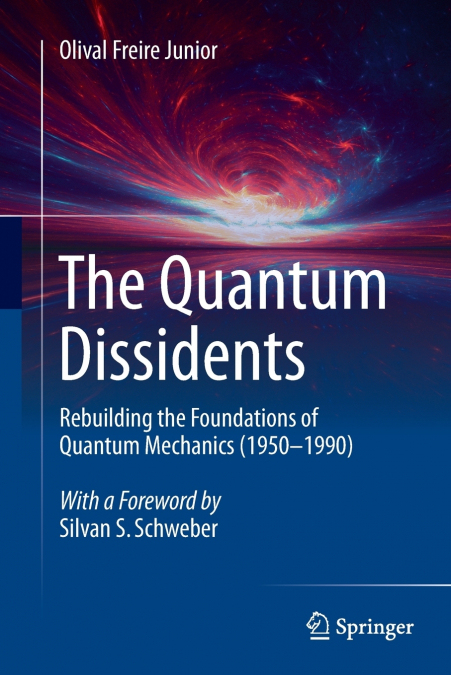 The Quantum Dissidents