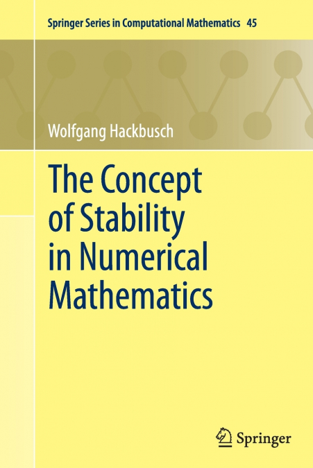 The Concept of Stability in Numerical Mathematics