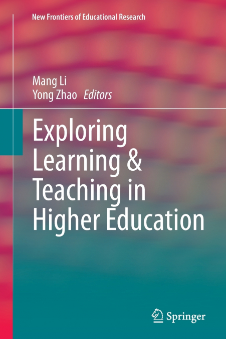 Exploring Learning & Teaching in Higher Education