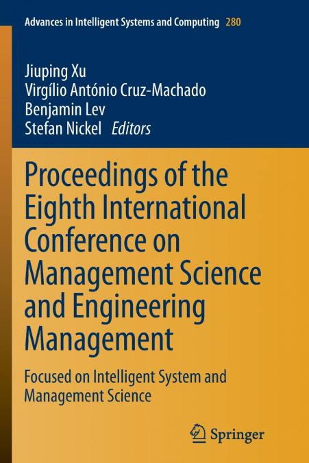 Proceedings of the Eighth International Conference on Management Science and Engineering Management