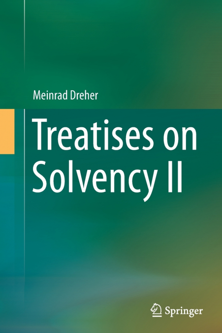 Treatises on Solvency II