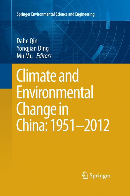 Climate and Environmental Change in China