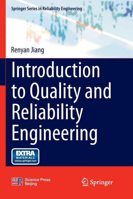 Introduction to Quality and Reliability Engineering
