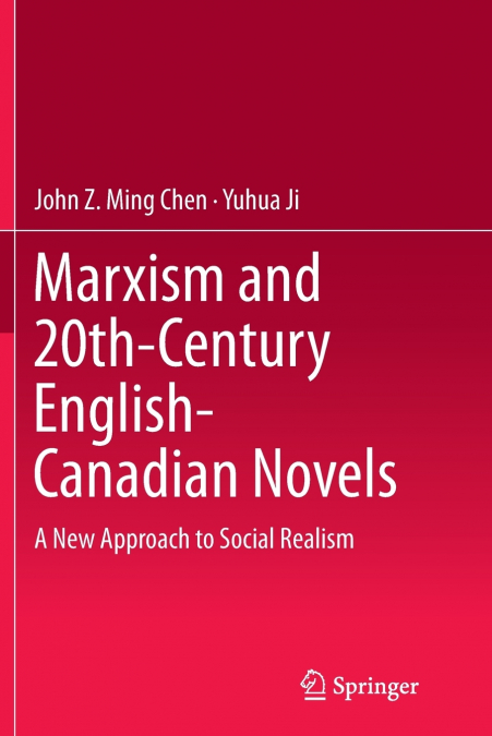Marxism and 20th-Century English-Canadian Novels