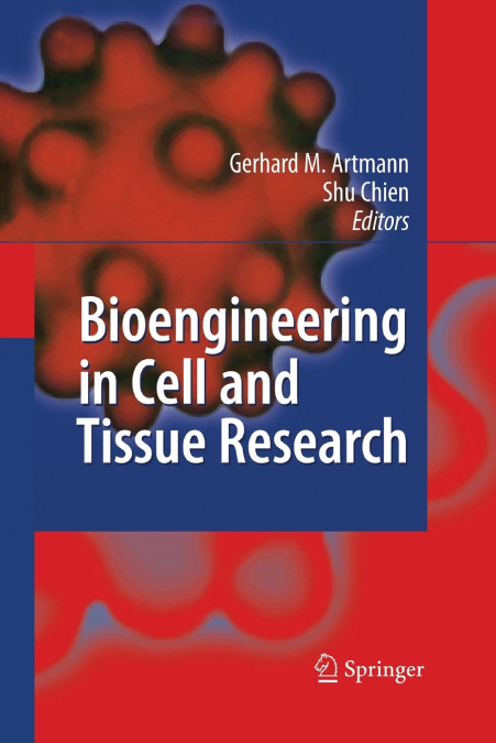 Bioengineering in Cell and Tissue Research