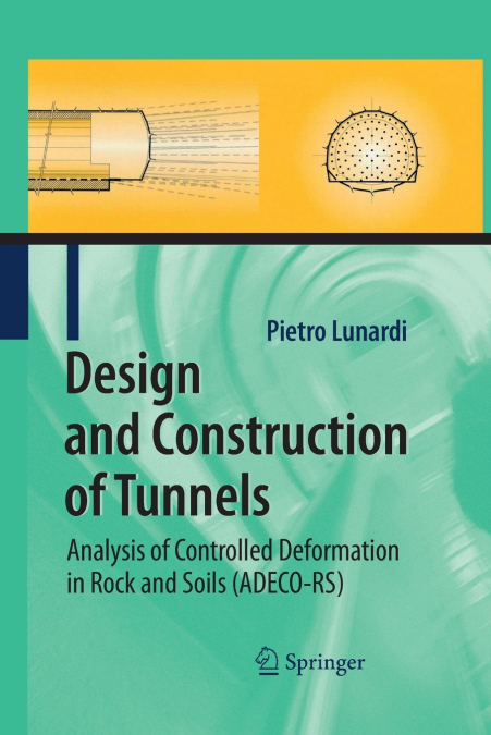 Design and Construction of Tunnels