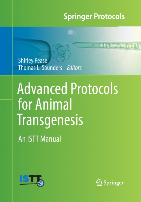 Advanced Protocols for Animal Transgenesis