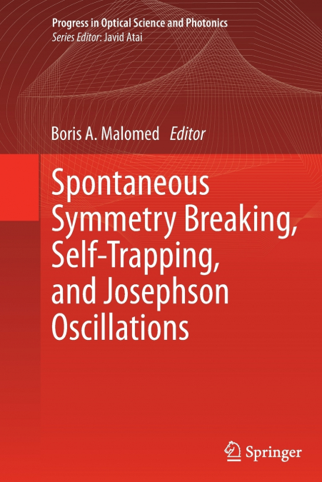 Spontaneous Symmetry Breaking, Self-Trapping, and Josephson Oscillations