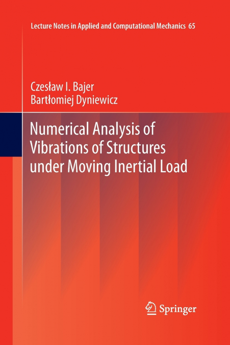 Numerical Analysis of Vibrations of Structures under Moving Inertial Load