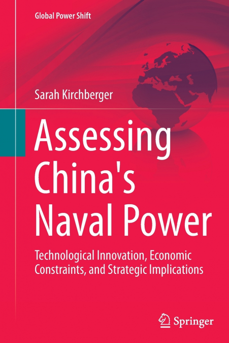 Assessing China’s Naval Power